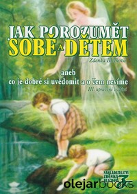 Jak porozumět sobě a dětem