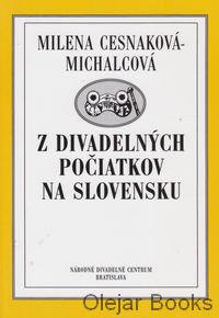 Z divadelných počiatkov na Slovensku