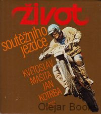 Život soutěžního jezdce