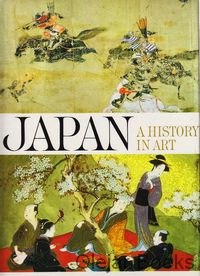 Japan a History in Art