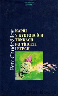 Kapři v kvetoucích trnkách po třiceti letech