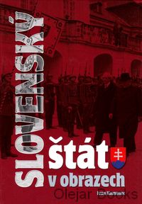 Slovenský štát v obrazech