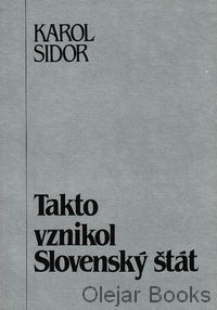 Takto vznikol Slovenský štát