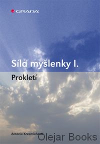 Síla myšlenky I.