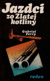 Jazdci zo Zlatej kotliny II.