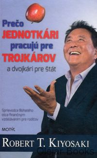 Prečo jednotkári pracujú pre trojkárov a dvojkári pre štát