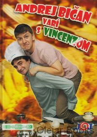 Andrej Bičan varí s Vincenzom