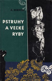 Pstruhy a veľké ryby