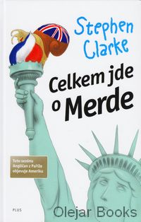 Celkem jde o Merde
