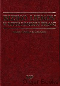 Riziko liekov v medicínskej praxi