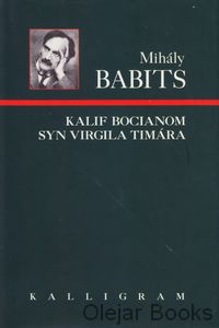 Kalif bocianom, Syn Virgila Timára
