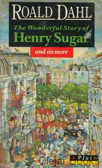 The Wonderful Story of Henry Sugar and Six More
