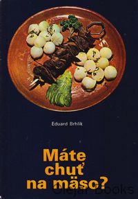 Máte chuť na mäso?