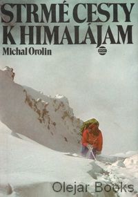 Strmé cesty k Himalájam