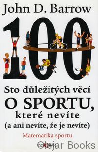 Sto důležitých věcí o sportu, které nevíte 