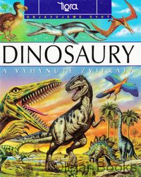Dinosaury a vyhynuté zvieratá