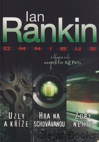 Omnibus: Uzly a kříže; Hra na schovávanou; Zuby nehty
