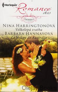 Velkolepá svatba; Za láskou do Austrálie