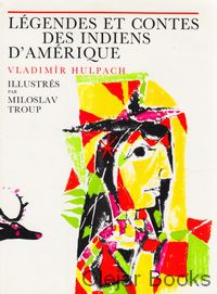 Légendes et contes des Indiens D'Amérique