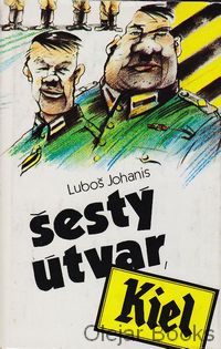 Šestý útvar, Kiel