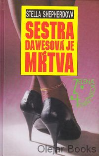 Sestra Dawesová je mŕtva