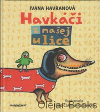 Havkáči z našej ulice