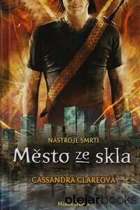 Nástroje smrti 3: Město ze skla