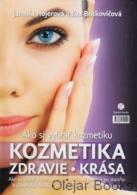 Kozmetika, zdravie, krása