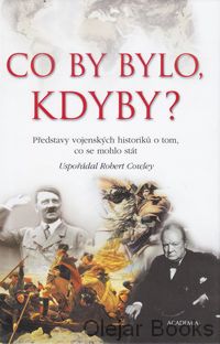 Co by bylo, kdyby?