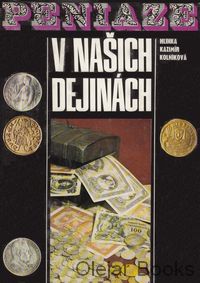 Peniaze v našich dejinách