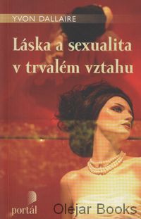 Láska a sexualita v trvalém vztahu