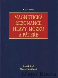 Magnetická rezonance hlavy, mozku a páteře