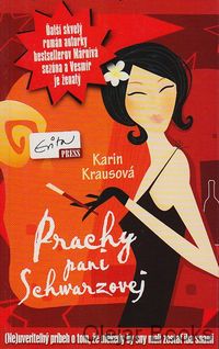 Prachy pani Schwarzovej