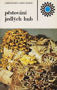 Pěstování jedlých hub