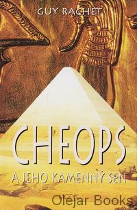 Cheops a jeho kamenný sen