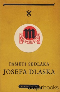 Paměti sedláka Josefa Dlaska