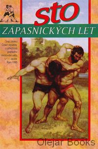 Sto zápasnických let