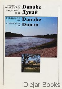Hydrology of the River Danube; Gidrologija reki Dunaj; Hydrologie du Danube; Hydrologie der Donau