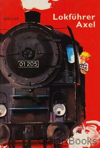 Lokführer Axel
