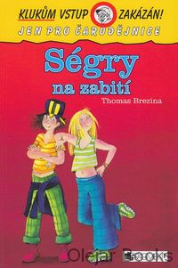 Ségry na zabití