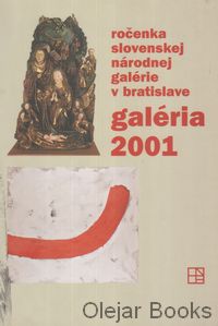 Ročenka Slovenskej národnej galérie v Bratislave 2001
