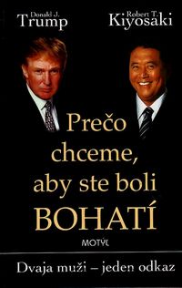 Prečo chceme, aby ste boli bohatí