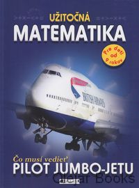 Čo musí vedieť pilot Jumbo-jetu