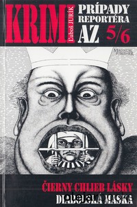 Krimi prípady reportéra AZ 5, 6: Čierny chlieb lásky, Diabolská maska