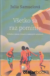 Všetko sa raz pominie