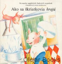 Ako sa škriatkovia hrajú