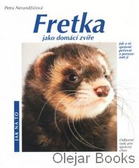 Fretka jako domácí zvíře