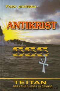 Pozor prichádza Antikrist 666