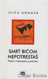 Smrť bičom nepotrestáš