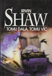 Tomu dala, tomu víc